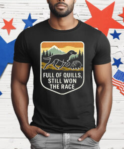 Full Of Puills Still Won The Race T-Shirt