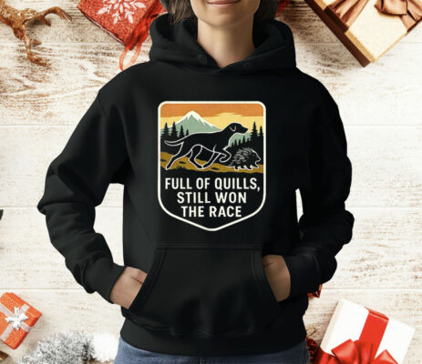Full Of Puills Still Won The Race T-Shirt