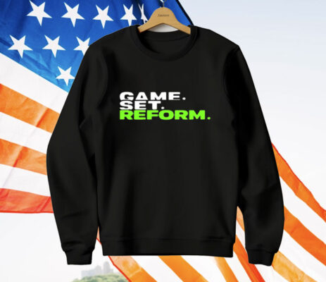 Game Set Reform Tennis T-Shirt