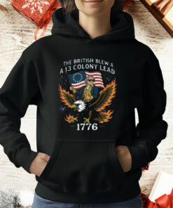George Washington The British Blew A 13 Colony Lead 1776 T-Shirt