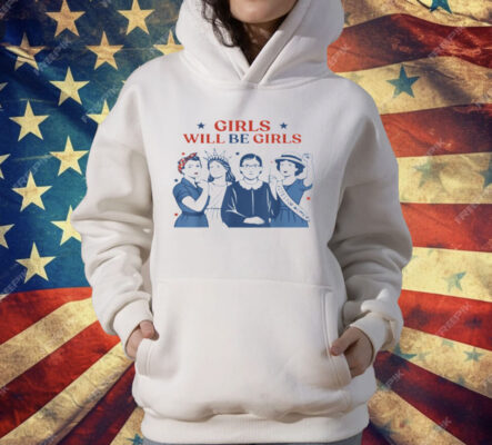 Girl Will Be Girls Patriotic Feminist 4th Of July USA Premium T-Shirt