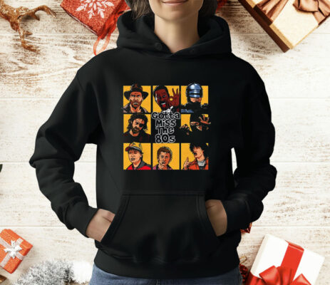 Gotta Miss The 80s Heroes T-Shirt