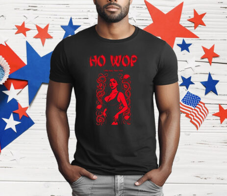 Ho Wop little Italy New York T-Shirt