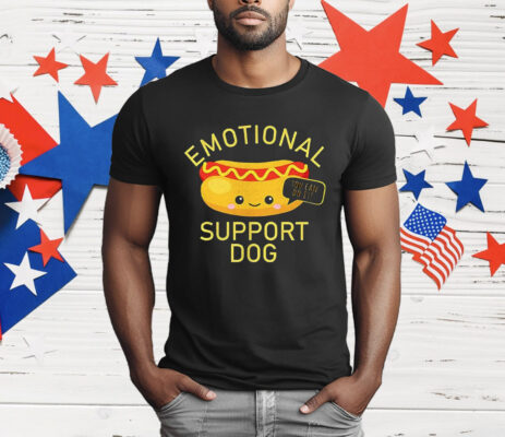 Hot Dog Emotional Support Dog You Can Do It T-Shirt