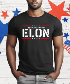 I Stand with Elon T-Shirt