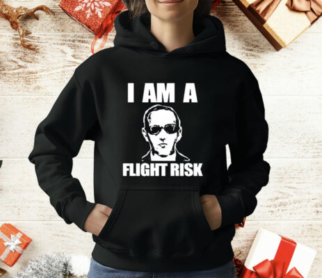 I Am A Flight Risk T-Shirt
