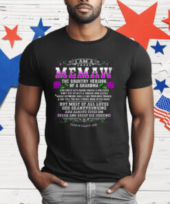 I Am A Proud Memaw The Country Version Of A Grandma T-Shirt