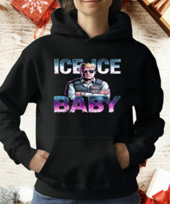 Ice Ice Baby Funny Trump T-Shirt