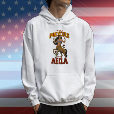 I'm In A Polygule With Aella Manifest 2025 T-Shirt