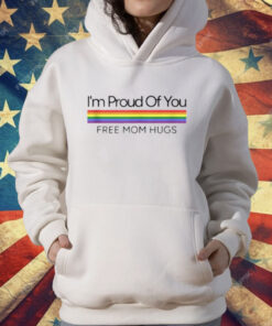 I'm Proud Of You Free Mom Hugs Rainbow Gay Pride Dyed Heavyweight T-Shirt