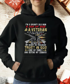 I’m A Grumpy Old Man A Son Of God And A Veteran T-Shirt