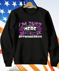 I'm just here for the Boysenberries Women's T-Shirt