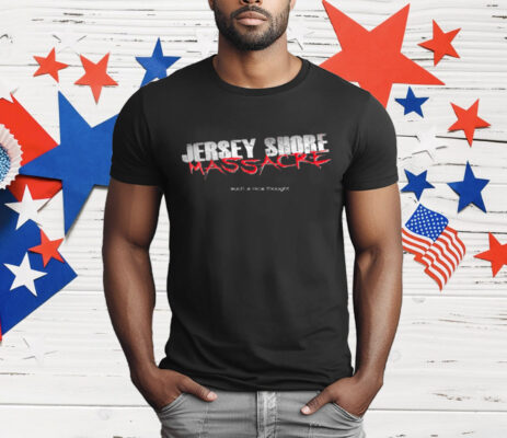 Jersey Shore Massacre T-Shirt