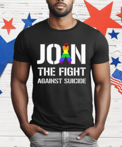 Join The Fight Against Suicide Pride T-Shirt