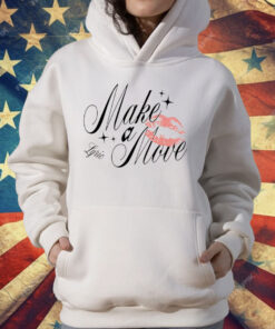 Lyric Kiss Make A Move T-Shirt