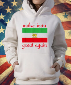Make Iran Great Again Support Freedom Free Iran Democracy T-Shirt
