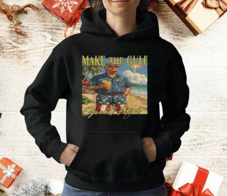 Make The Gulf Great Again T-Shirt