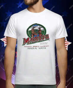 Manitou Spring Colorado Mineral Water T-Shirt