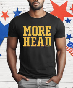 More Head State T-Shirt