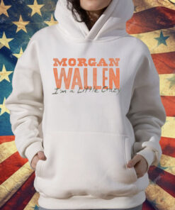 Morgan Wallen Exclusive Tennessee I'm a Little Crazy T-Shirt