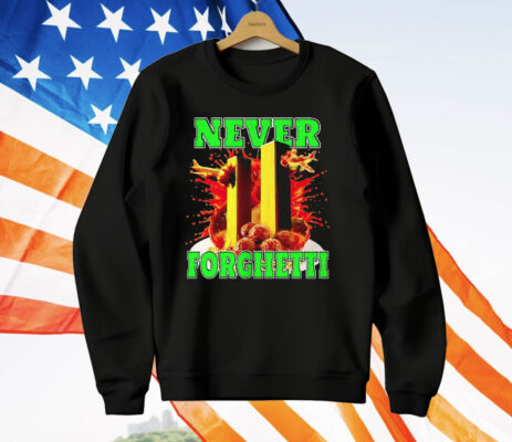 Never Forghetti T-Shirt