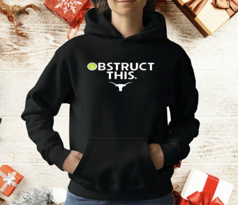 Obstruct This Texas Longhorns Softball T-Shirt
