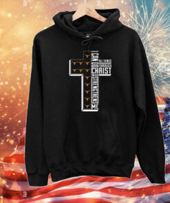 Official Texas Longhorns I Can Do All Through Christ Who Strengthens Me T-Shirt