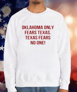 Oklahoma Only Fears Texas Texas Fears No One Premium Youth T-Shirt
