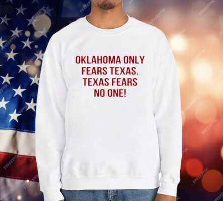 Oklahoma Only Fears Texas Texas Fears No One Premium Youth T-Shirt