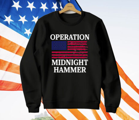 Operation Midnight Hammer with American T-Shirt