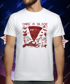 Pizza Take A Slice Free Pizza New York Secret Location T-Shirt