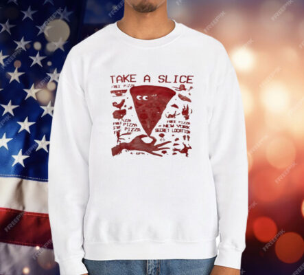 Pizza Take A Slice Free Pizza New York Secret Location T-Shirt