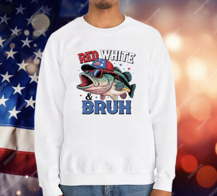 Red White And Bruh July Patriotic Fish T-Shirt