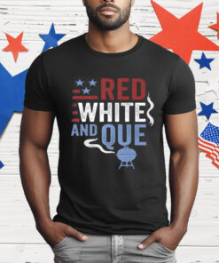 Red White and Que Patriotic BBQ Gifts Premium T-Shirt