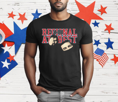 Regional At Best T-Shirt