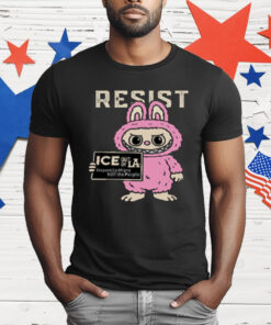 Resist With Labubu Immigrants Welcome ICE Out Of LA T-Shirt