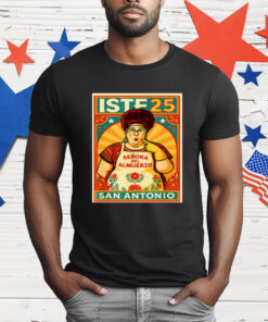 Señora Del Almuerzo San Antonio Edition T-Shirt