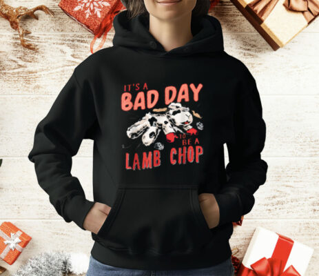 Sheep It's Bad Day to Be a Lamb Chop T-Shirt