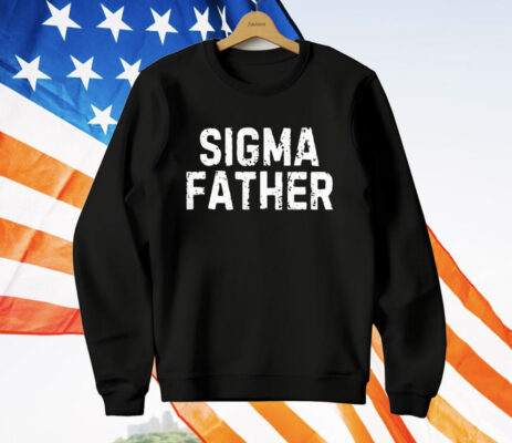 Sigm Father T-Shirt