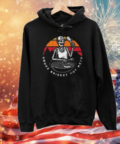Smoke Brisket Not Meth Skeleton T-Shirt