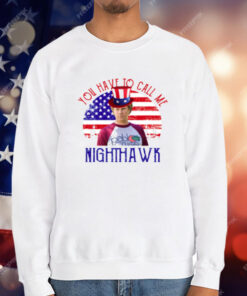Step Brothers Couple 4th Of July You Have To Call Me Nighthawk T-Shirt