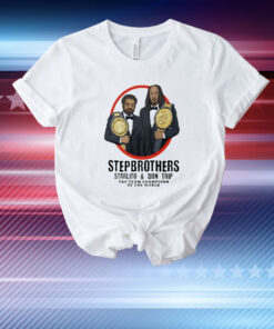 Step Brothers Starlito And Don Trip Tag Team Champions Of The World Grind Hard T-Shirt