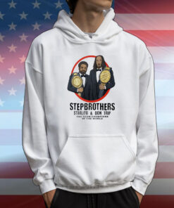 Step Brothers Starlito And Don Trip Tag Team Champions Of The World Grind Hard T-Shirt