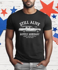 Still Alive Supply Company Luxury Hearse Rentals T-Shirt