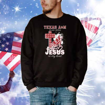 Texas A&M Aggies In My Veins Jesus In My Heart Mascot T-Shirt