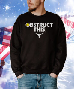 Texas Softball: Obstruct This T-Shirt