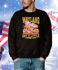Wayland Get A Little Summer 2025 Tour Monster Truck T-Shirt