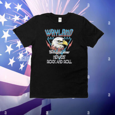 Wayland Summer 2025 Tour Midwest Rock And Roll Eagle T-Shirt