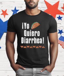 iYo Quiero Diarrhea T-Shirt