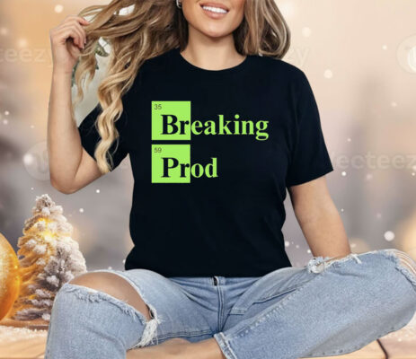 35 Breaking 59 Prod Shirt